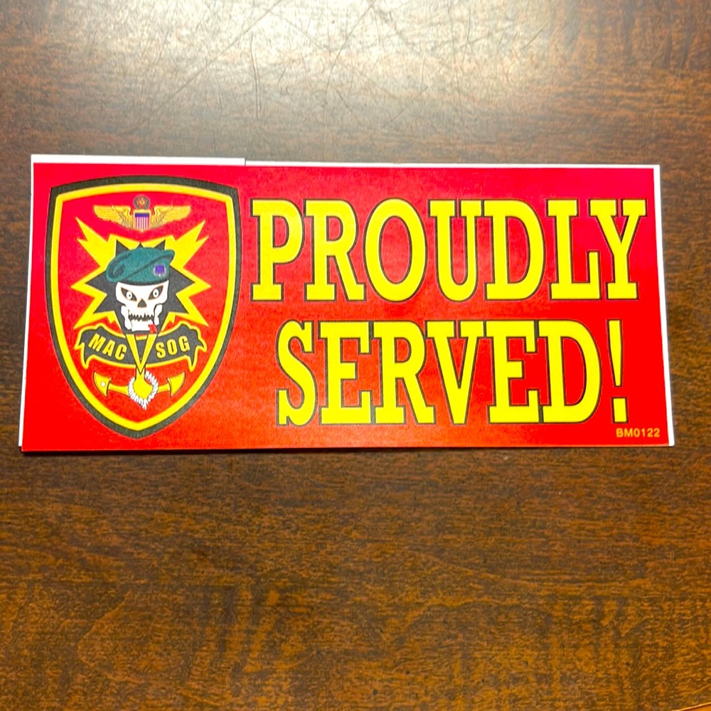 Proudly Served! Bumper sticker MAC SOG